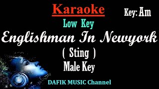 Englishman In New York Karaoke Sting Low Male Key Am Male Key [upl. by Trey160]