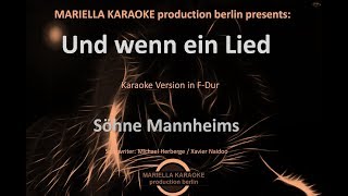 Söhne Mannheims  Und Wenn Ein Lied Karaoke Version [upl. by Harihs]