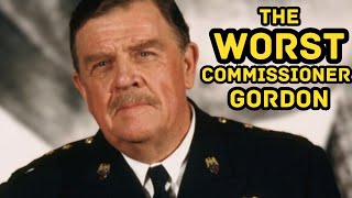 THE WORST COMMISSIONER GORDON [upl. by Shakti]