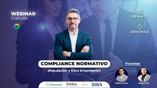 Webinar GRATIS Cumplimiento normativo ¡Regulación y Ética Empresarial [upl. by Lener]