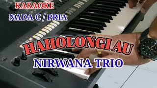 KARAOKE HAHOLONGI AU ITO UNANG HO MUBA NIRWANA TRIO NADA COWOK [upl. by Onailimixam447]