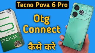 Tecno Pova 6 Pro Otg connect kaise kare how to connect Otg in tecno Otg not connecting in tecno [upl. by Anoy]