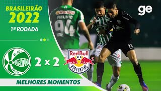 JUVENTUDE 2 X 2 BRAGANTINO  MELHORES MOMENTOS  1ª RODADA BRASILEIRÃO 2022  geglobo [upl. by Doowron]