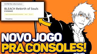 NOVO JOGO DE BLEACH EM 2024 quotBLEACH REBIRTH OF SOULSquot CHEGA PARA CONSOLES [upl. by Yelsna]