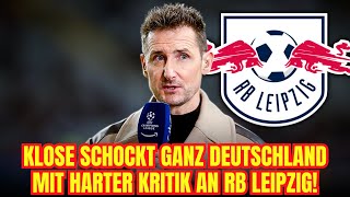 KLOSEKRITIK erschüttert RB LEIPZIG bis ins MARK  neueste nachrichten von rb leipzig [upl. by Dearden843]