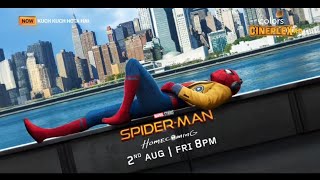 SpiderMan Home Coming 2nd August At 800PM On Colors Cineplex [upl. by Sakmar]