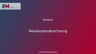 Reisekostenabrechnung  Seminar [upl. by Auguste]