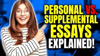 Personal Statement vs Supplemental Essay Understanding the Key Differences [upl. by Ojahtnamas]