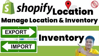 Shopify Inventory Management  Manage Shopify Location amp Product Inventory  Export Import Inventory [upl. by Skier196]