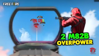 Unbelievable 2 M82B OverPower Ajjubhai and Amitbhai Gameplay  Garena Free Fire [upl. by Nae]