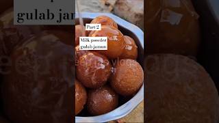 PART 2 MILK POWDER GULAB JAMUN [upl. by Aramoj921]