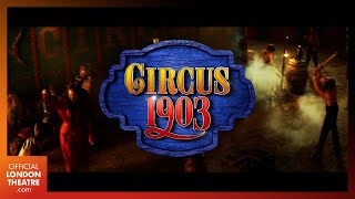 Circus 1903  2022 London Trailer [upl. by Assirrem]