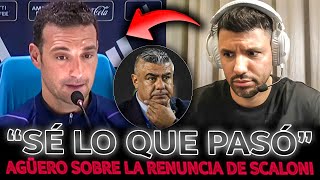 KUN AGÜERO AFIRMA SABER por qué RENUNCIÓ SCALONI [upl. by Higinbotham]