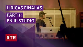 Im Studio mit den Liricas Analas I LIRICAS FINALAS  PART 1 I Rätoromanischer Hiphop I RTR Musica [upl. by Lolita823]