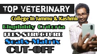 Veterinary College In Jammu amp KashmircutoffFeesseatseligibility [upl. by Nelhsa]