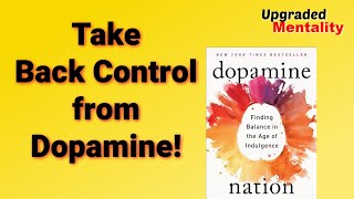 Beat the Addiction to Pleasure Dopamine Nation By Anna Lembke Animated Book Summary [upl. by Retsel346]