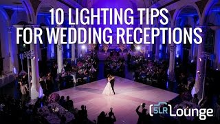 10 Lighting Tips For Wedding Receptions [upl. by Holden]