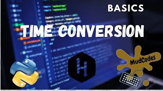 Time Conversion  Hackerrank Solution Python Basics [upl. by Aham]