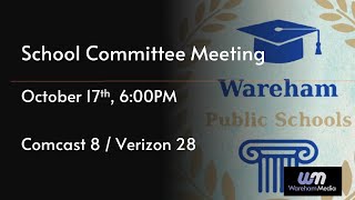 Wareham School Committee 1017 24 [upl. by Avelin]