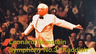 Leonard Bernstein  Symphony No3 “Kaddish” [upl. by Mccarthy]