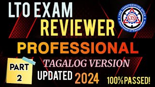 LTO EXAM REVIEWER FOR PROFESSIONAL DRIVERS LICENSE UPDATED 2024 TAGALOG VERSION PART 2 [upl. by Clayton]