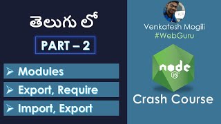 NodeJS Crash Course  ModulesExportImportPart2 in Telugu from scratch VenkateshMogili WebGuru [upl. by Nymassej463]