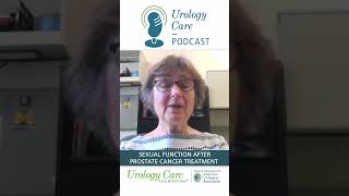 Sexual Function After Prostate Cancer Treatment  Urology Care Podcast [upl. by Pember]