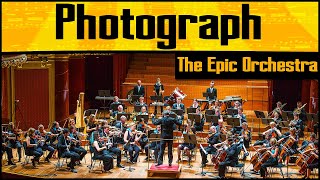 Ed Sheeran  Photograph  Epic Orchestra 2020 [upl. by Merce]