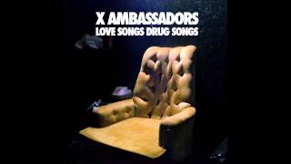 Litost  X Ambassadors [upl. by Yawnoc]