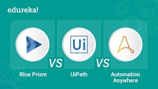 Blue Prism vs UiPath vs Automation Anywhere  RPA Tools Comparison  Edureka [upl. by Cyrille]