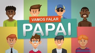 PAPAI  Vamos falar [upl. by Annaitsirk]