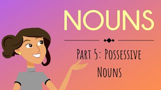 Nouns Part 5 Possessive Nouns  English For Kids  Mind Blooming [upl. by Kciwdahc]