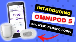 The ALL NEW Omnipod 5 First Hybrid Closed Loop Tubeless Insulin Pump [upl. by Aremmat457]