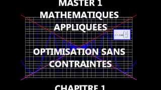 CHAPITRE1 OPTIMISATION SANS CONTRAINTES NOTIONS DE BASE Leçon1 [upl. by Cressy887]