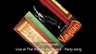 Tom Harrell  Live at The Village Vanguard  Party song [upl. by Fox51]