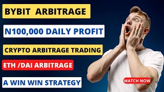 Crypto Arbitrage Trading Make N100000 DAILY Profit Trading Crypto Arbitrage On Bybit [upl. by Analart]