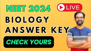 NEET 2024 Biology Answer key Live [upl. by Zalucki]