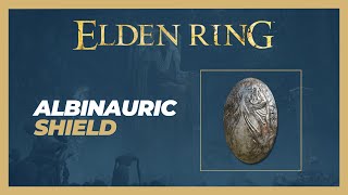 Albinauric Shield Location  Elden Ring [upl. by Whalen]