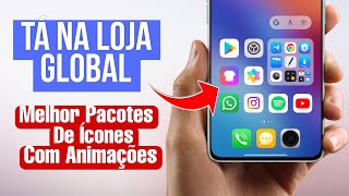 Finalmente Chegou Na Loja Global 🤩  Melhor Pacote de Ícones com Animações  Instale Agora [upl. by Annazus435]