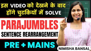 Most important Parajumbles  Sentence Rearrangement  Tricks and Strategies  Bank  Nimisha Bansal [upl. by Nolyaw]