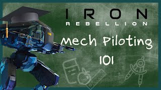 How To Pilot Your Mech In Iron Rebellion  TUTORIAL [upl. by Ahcsas]