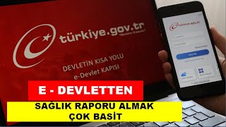 E DEVLETTEN SAĞLIK RAPORU NASIL İNDİRİLİR E DEVLET RAPOR ALMA [upl. by Koorb]