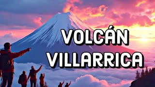 quotVolcán Villarrica El Gigante Despertado en el Corazón de Chile 🌋🔥  ¡Imágenes Increíblesquot [upl. by Ycram]