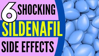 6 SHOCKING SILDENAFIL SIDE EFFECTS 😱💥 [upl. by Ainud]