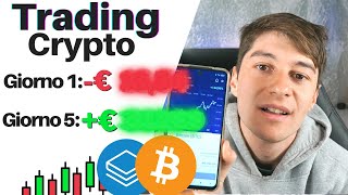 Ho Fatto Trading di Bitcoin e altre Crypto per 5 Giorni Da Principiante💵 [upl. by Nairret993]