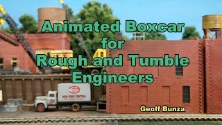 Animated Rough Handling Boxcar in HO Scale with a Wink to John Allen [upl. by Siusan]