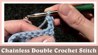 Chainless Double Crochet Stitch [upl. by Uriia]