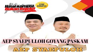 AEP SYAEPULLOH GOYANG PASKAM [upl. by Alyse824]