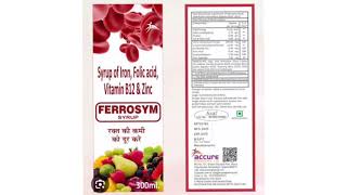 FERROSYM SYRUP Iron Folic acid Vitamin B12 amp Zinc Syrup रक्त की कमी को दूर करे [upl. by Saiasi]