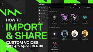 How to import and share custom voices with Voicemod [upl. by Derman]